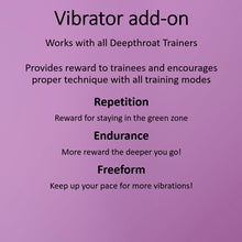 Load image into Gallery viewer, Vibrator Pro Add-on for Deepthroat Trainer

